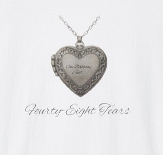 One Birthday And Forty- Eight Tears T-Shirt