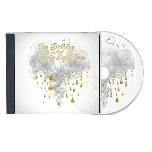 One Birthday And Forty-Eight Tears CD Single